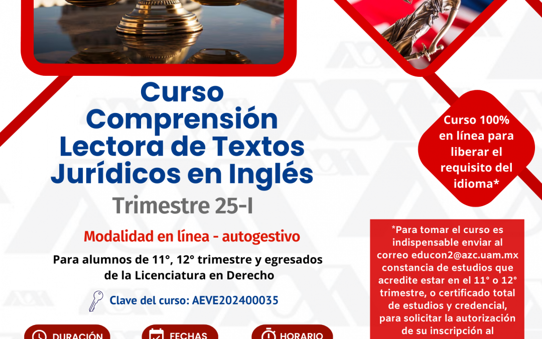 Comprensión Lectora de Textos Jurídicos en Inglés para alumnos de 11° y 12° trimestre y egresados de la Licenciatura de Derecho, Trimestre 25-I (Autogestivo)