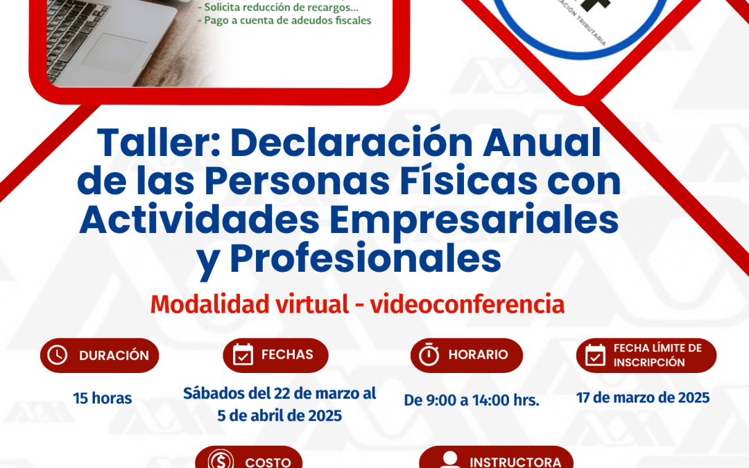 Taller: Declaración Anual de las Personas Físicas con Actividades Empresariales y Profesionales