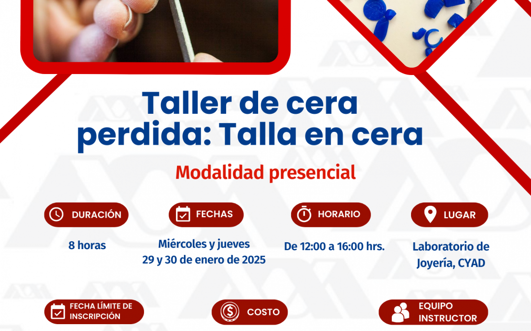 Taller de Cera Perdida: Talla en Cera