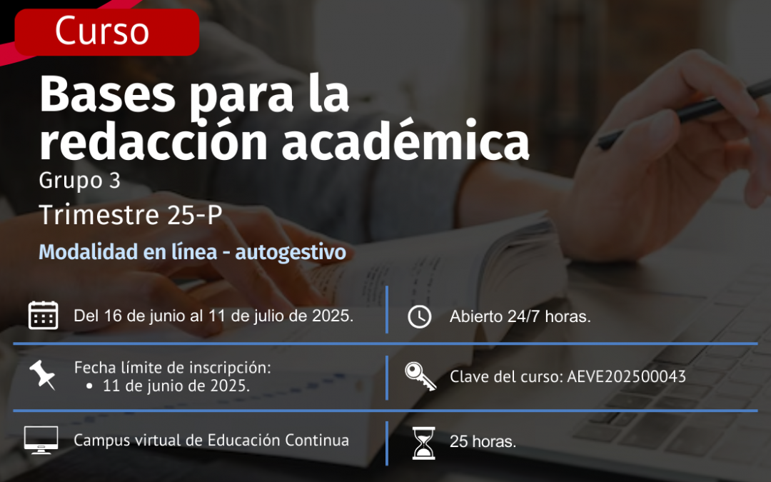 Curso en Línea: Bases para la Redacción Académica (Autogestivo)