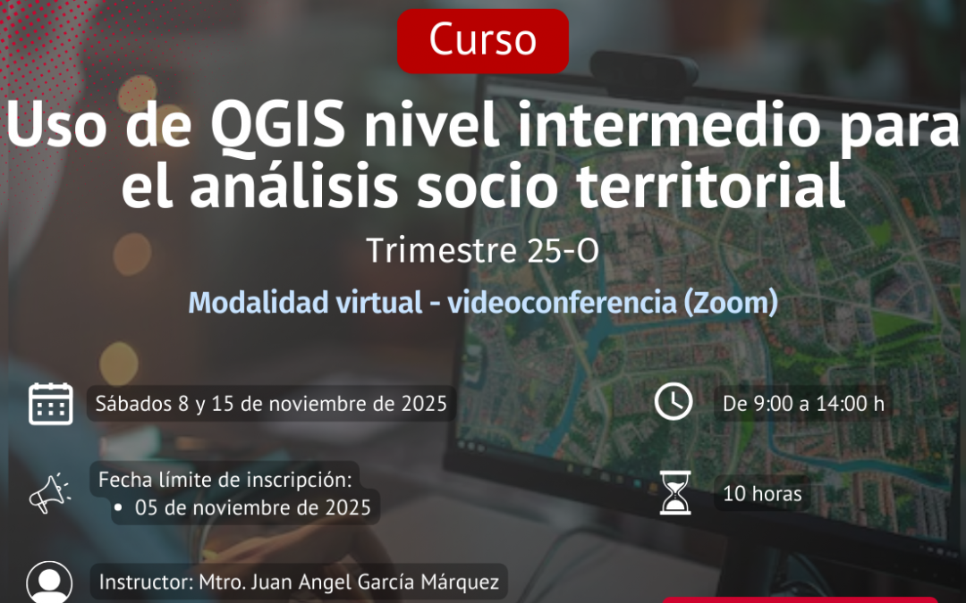 USO DE QGIS NIVEL INTERMEDIO PARA EL ANÁLISIS SOCIO TERRITORIAL