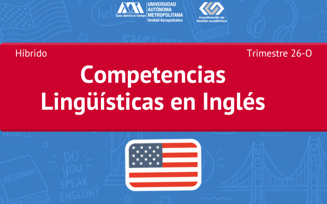 Competencias Lingüísticas en Inglés LE, Trimestre 26-O